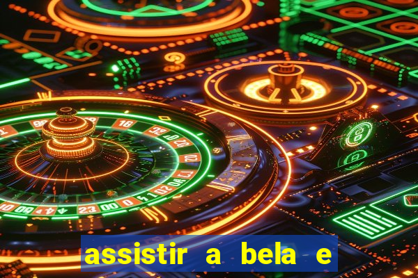 assistir a bela e a fera (1991 mega filmes)